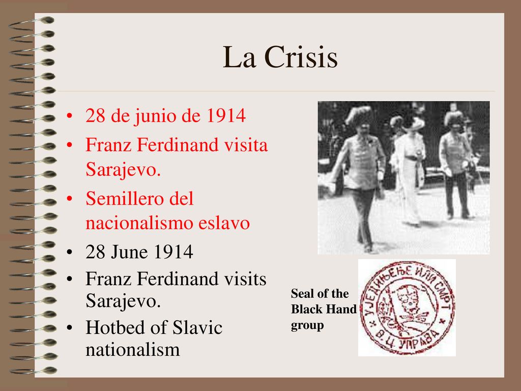 La Crisis 28 de junio de 1914 Franz Ferdinand visita Sarajevo.