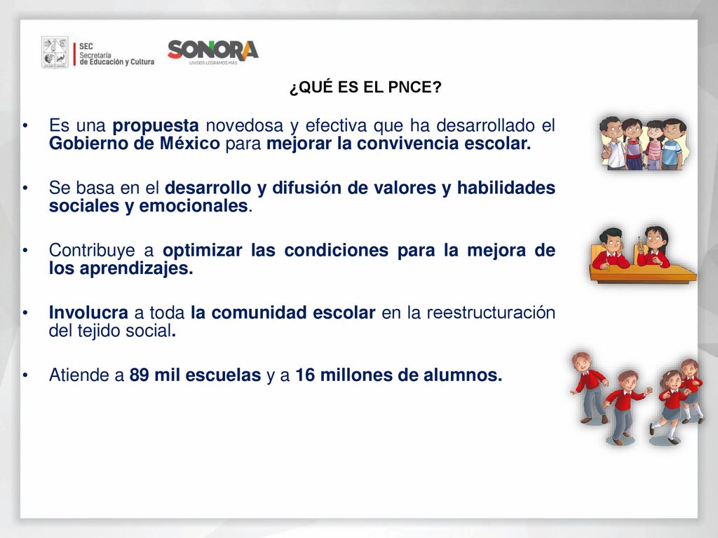 Atiende a 89 mil escuelas y a 16 millones de alumnos.