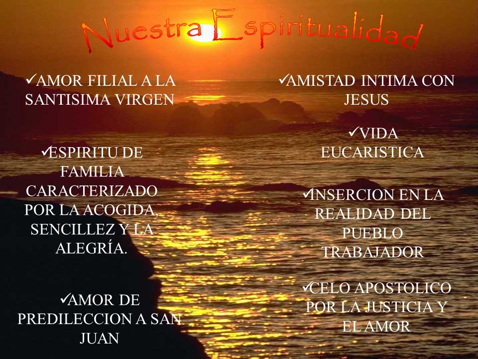 AMOR FILIAL A LA SANTISIMA VIRGEN AMISTAD INTIMA CON JESUS