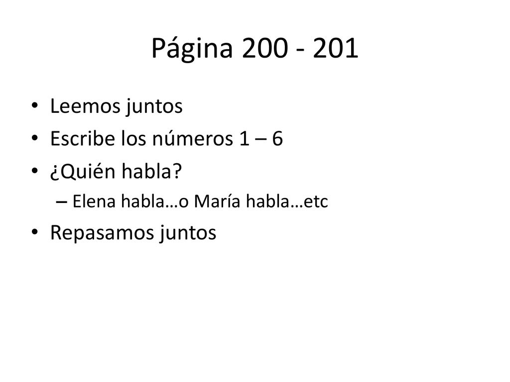 Página Leemos juntos Escribe los números 1 – 6 ¿Quién habla