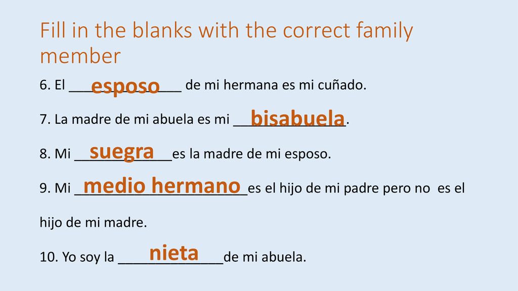 Fill in the blanks with the correct family member