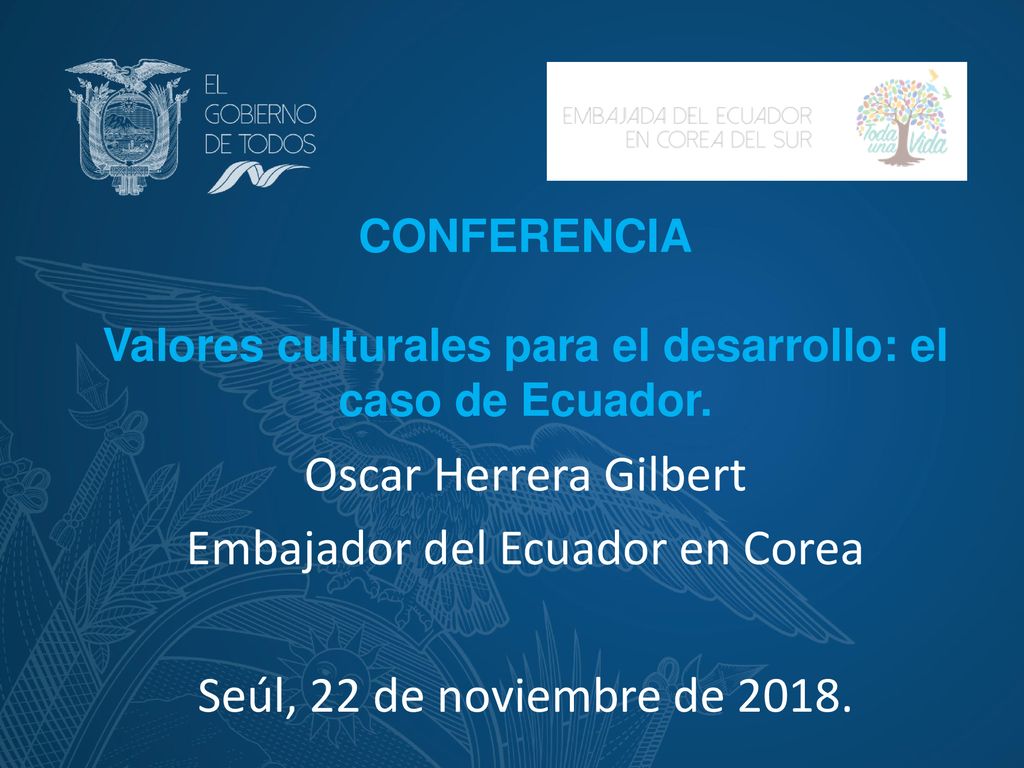 CONFERENCIA Valores culturales para el desarrollo: el caso de Ecuador.