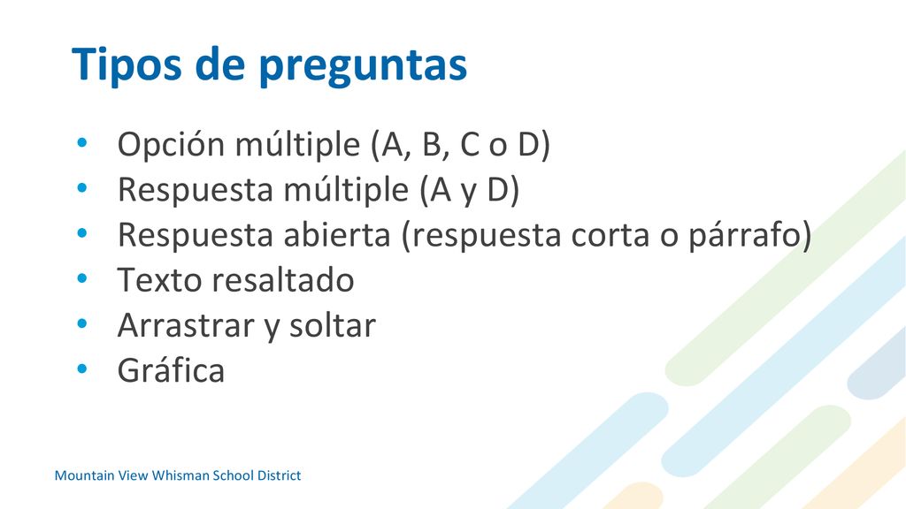 Tipos de preguntas Opción múltiple (A, B, C o D)