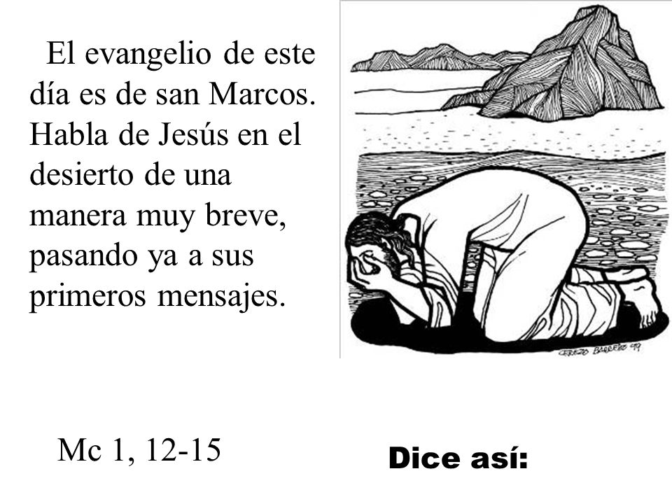El evangelio de este día es de san Marcos