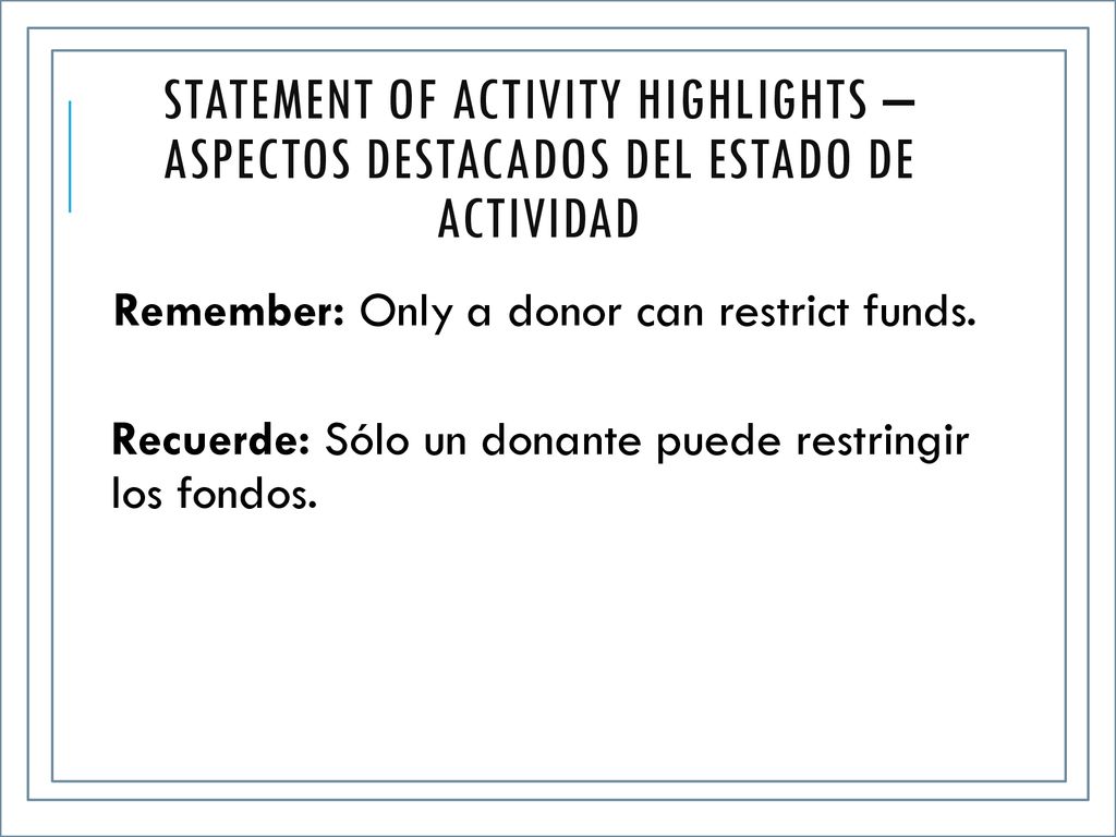 Statement Of Activity Highlights – Aspectos destacados del estado de actividad