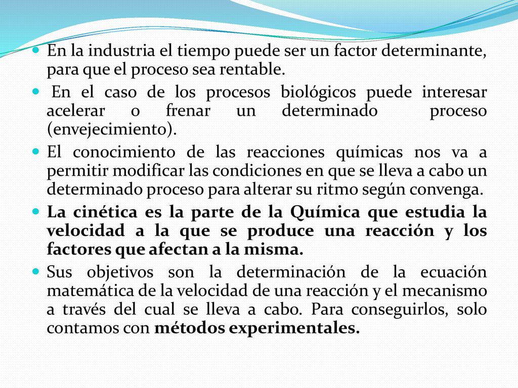 En la industria el tiempo puede ser un factor determinante, para que el proceso sea rentable.