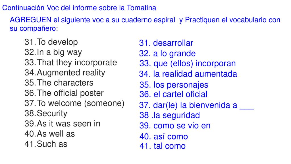 33. que (ellos) incorporan 34. la realidad aumentada