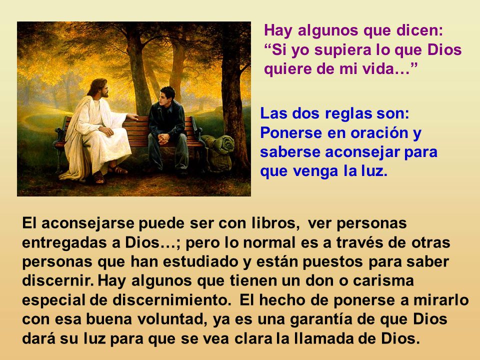 Hay algunos que dicen: Si yo supiera lo que Dios quiere de mi vida…