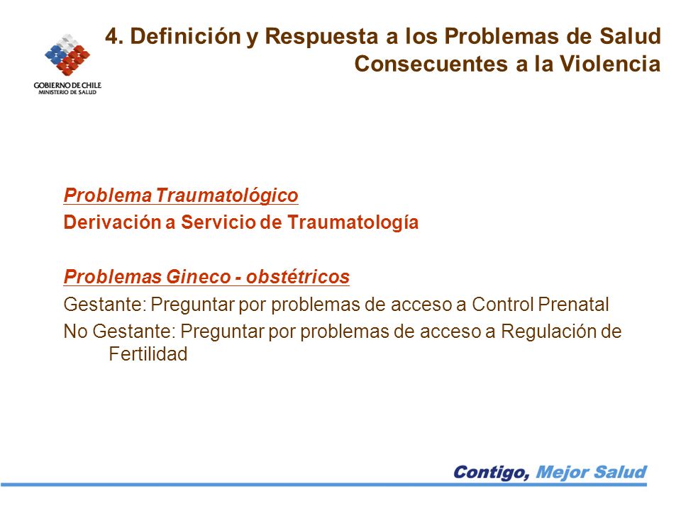 4. Definición y Respuesta a los Problemas de Salud Consecuentes a la Violencia