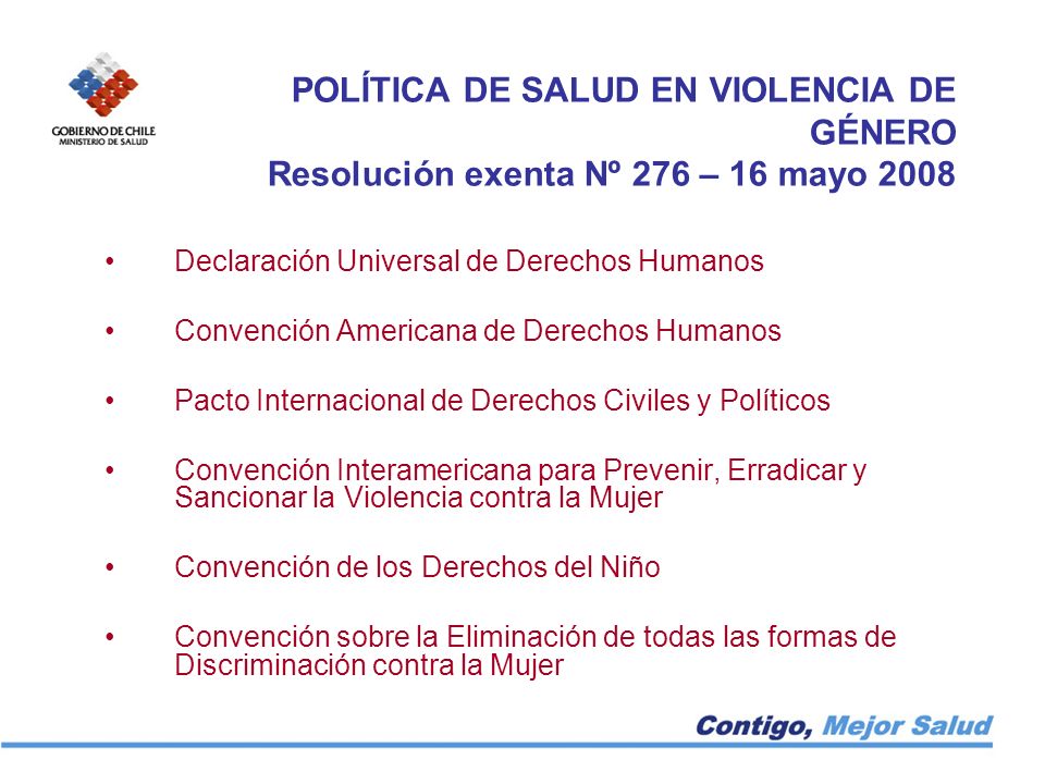 POLÍTICA DE SALUD EN VIOLENCIA DE GÉNERO Resolución exenta Nº 276 – 16 mayo 2008