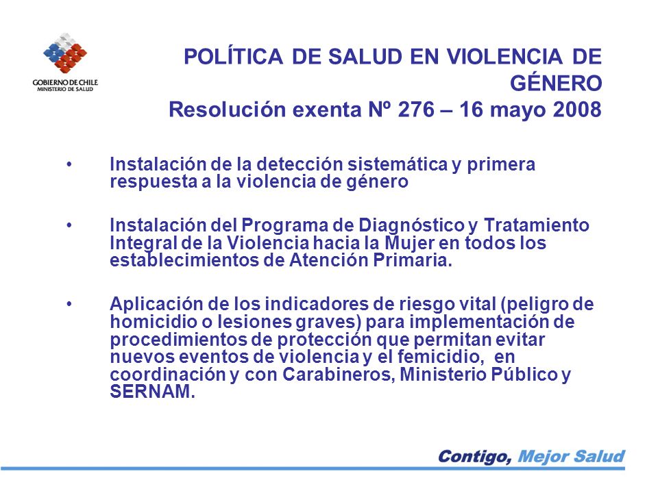 POLÍTICA DE SALUD EN VIOLENCIA DE GÉNERO Resolución exenta Nº 276 – 16 mayo 2008