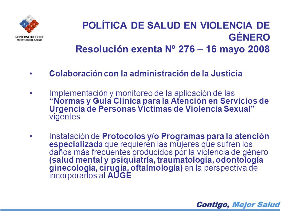 POLÍTICA DE SALUD EN VIOLENCIA DE GÉNERO Resolución exenta Nº 276 – 16 mayo 2008