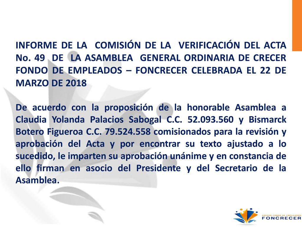 INFORME DE LA COMISIÓN DE LA VERIFICACIÓN DEL ACTA No