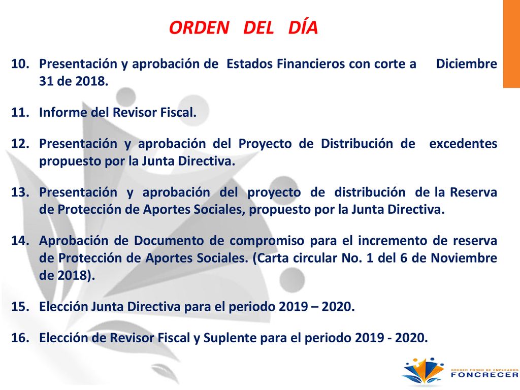 ORDEN DEL DÍA 10. Presentación y aprobación de Estados Financieros con corte a Diciembre 31 de