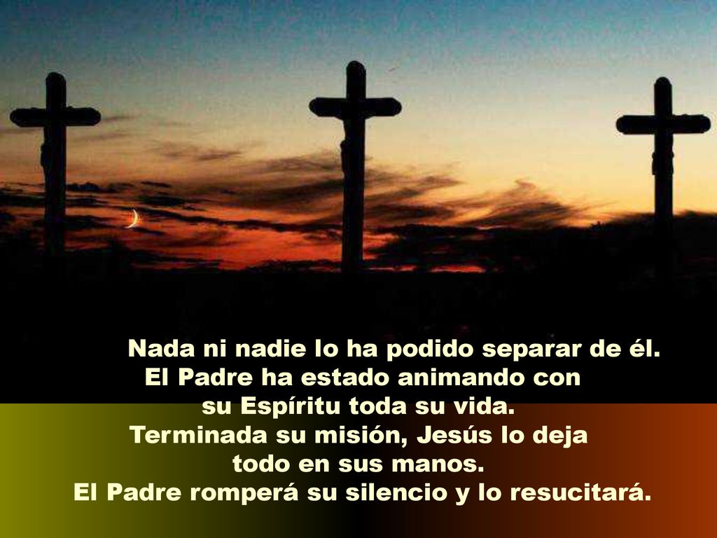 El Padre ha estado animando con su Espíritu toda su vida.