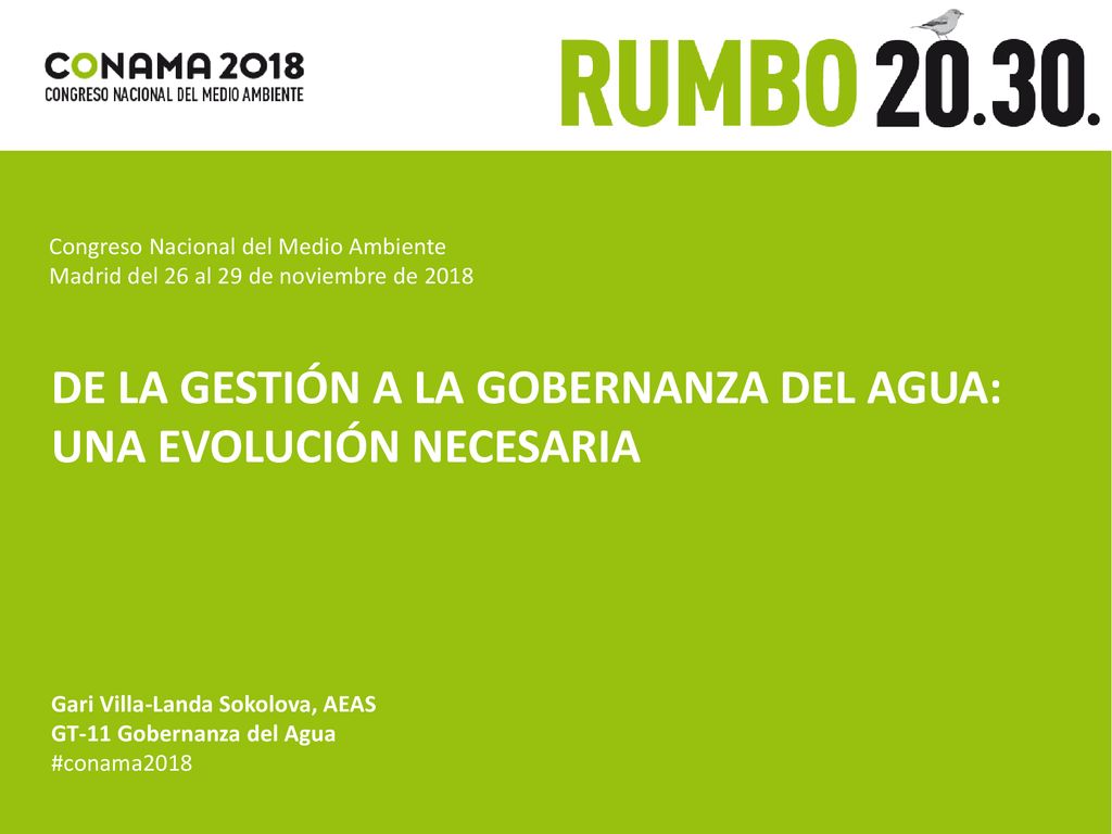 DE LA GESTIÓN A LA GOBERNANZA DEL AGUA: UNA EVOLUCIÓN NECESARIA