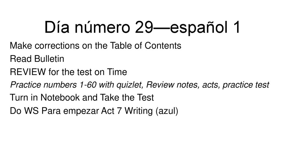 Día número 29—español 1 Make corrections on the Table of Contents