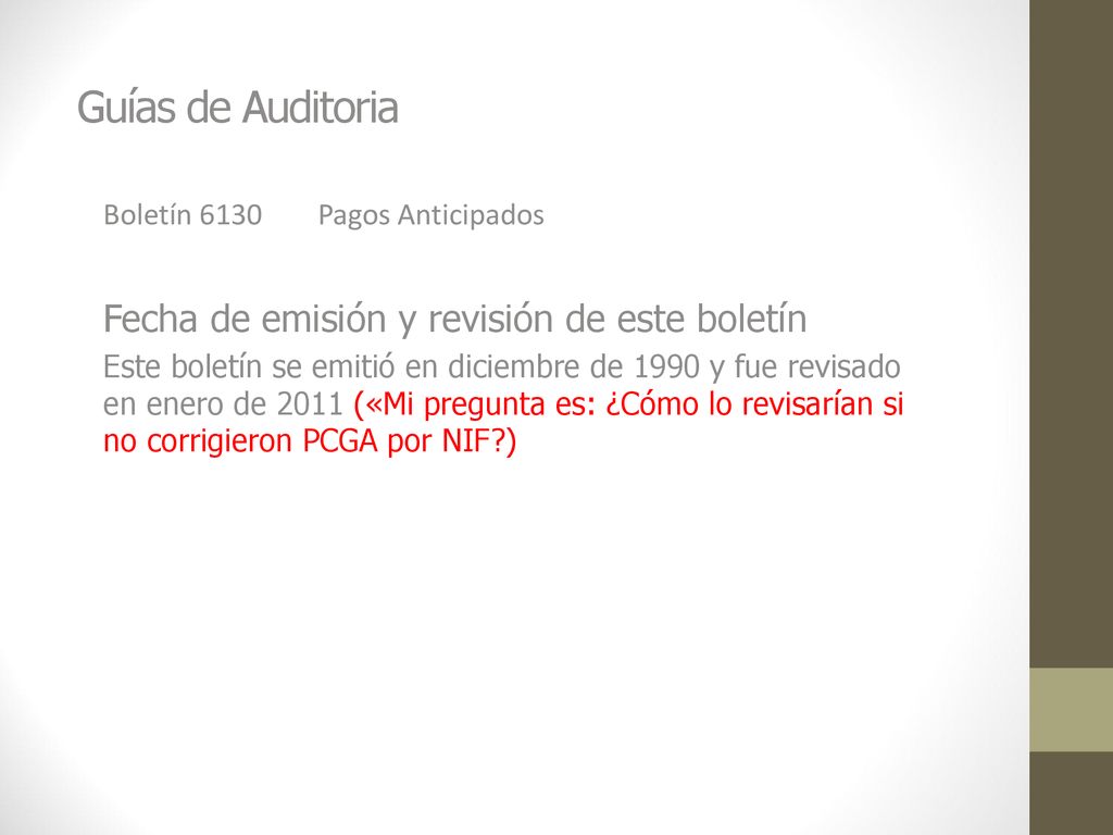 Guías de Auditoria Fecha de emisión y revisión de este boletín