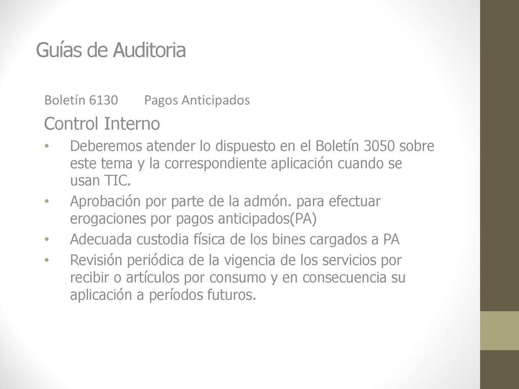 Guías de Auditoria Control Interno Boletín 6130 Pagos Anticipados