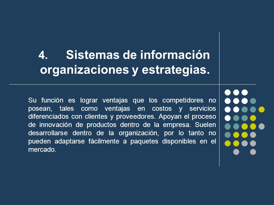 4. Sistemas de información organizaciones y estrategias.