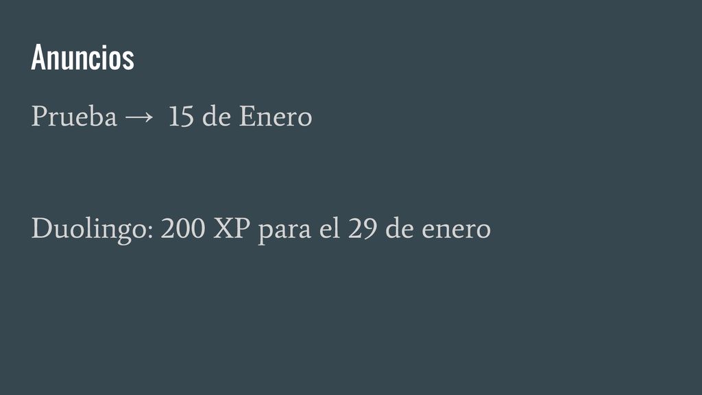 Anuncios Prueba → 15 de Enero Duolingo: 200 XP para el 29 de enero