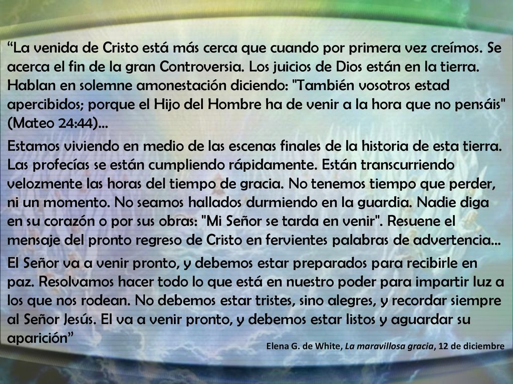 Elena G. de White, La maravillosa gracia, 12 de diciembre