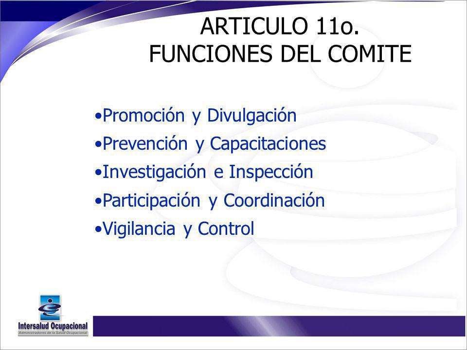 ARTICULO 11o. FUNCIONES DEL COMITE