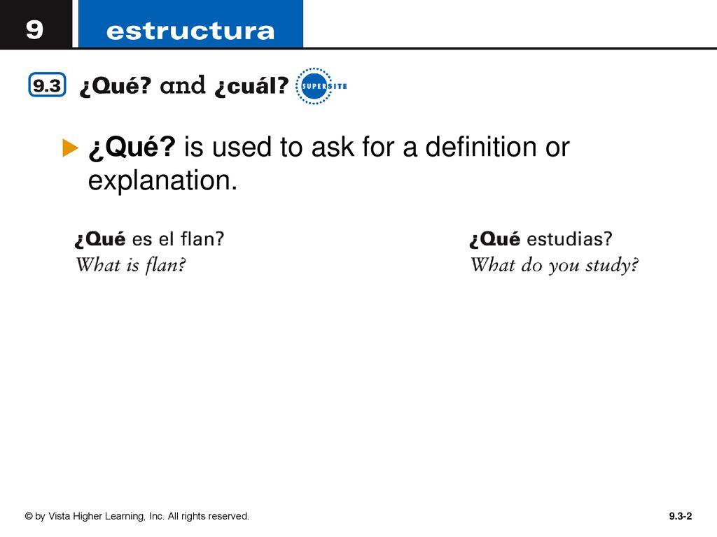 ¿Qué is used to ask for a definition or explanation.