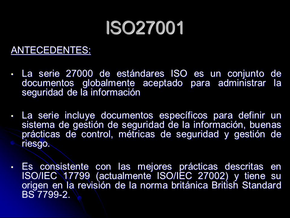 ISO27001 ANTECEDENTES: