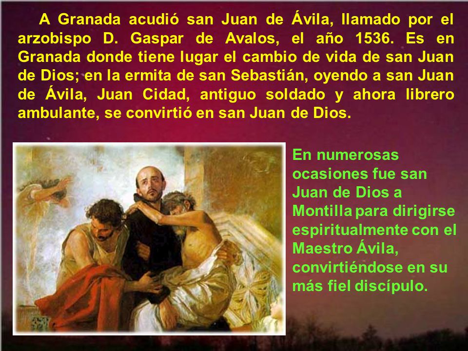 A Granada acudió san Juan de Ávila, llamado por el arzobispo D