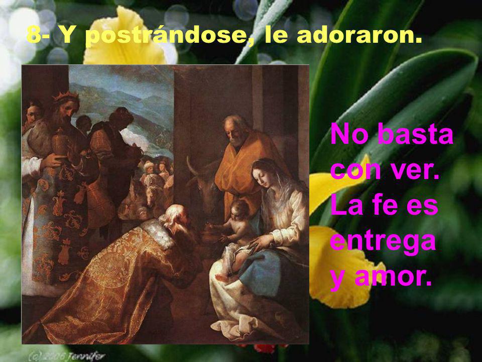 No basta con ver. La fe es entrega y amor.