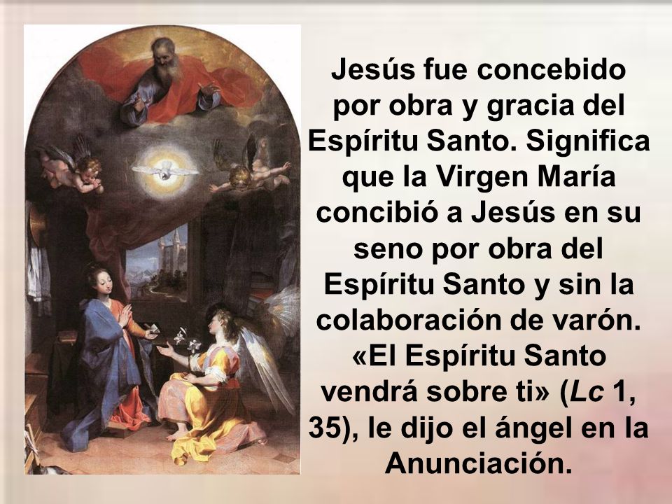 Resultado de imagen de la Virgen concibió por obra y gracia del Espiritu Santo  La Anunciación