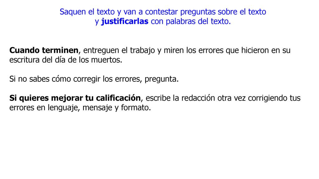 Saquen el texto y van a contestar preguntas sobre el texto
