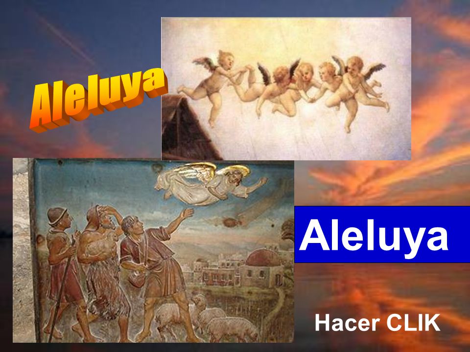 Aleluya Aleluya Hacer CLIK