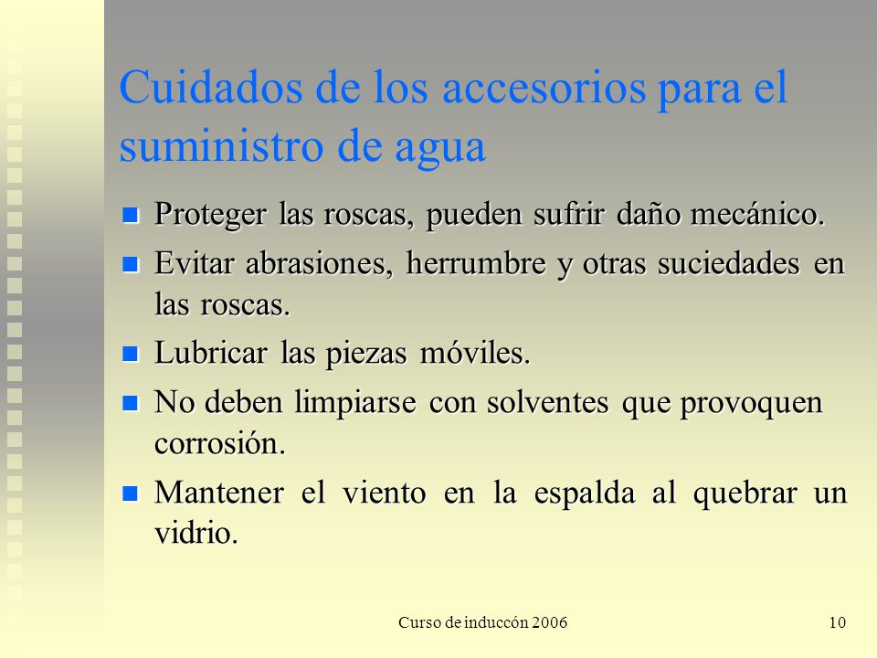 Cuidados de los accesorios para el suministro de agua
