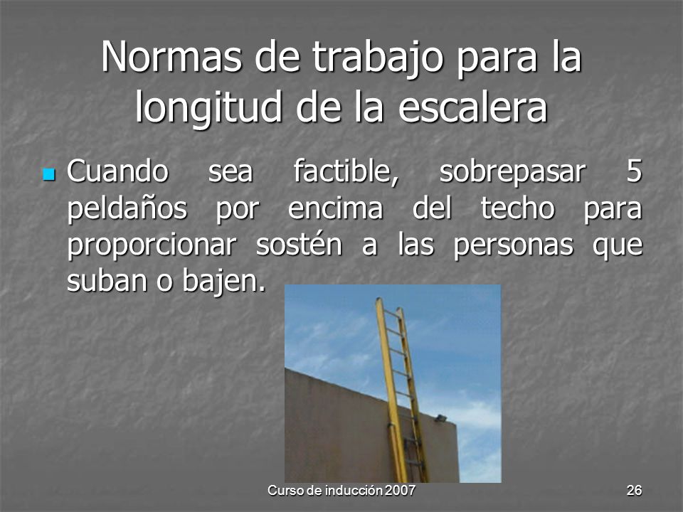 Normas de trabajo para la longitud de la escalera