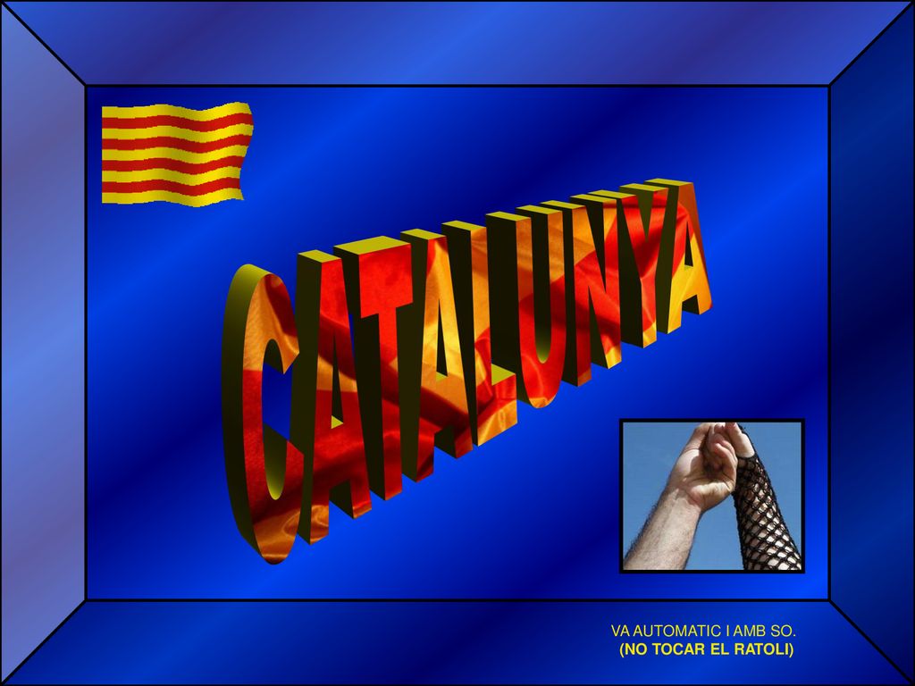 CATALUNYA VA AUTOMATIC I AMB SO. (NO TOCAR EL RATOLI)