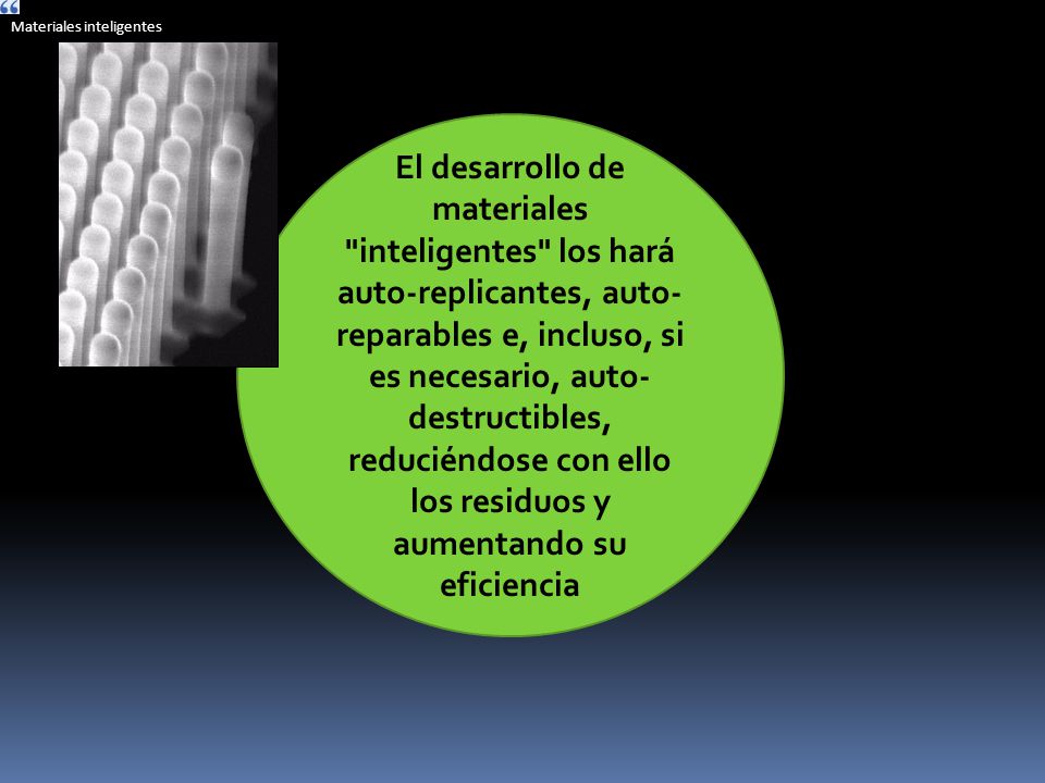 Lentes perfectos, nuevas drogas, nuevos dispositivos para salud, seguridad, comunicaciones.