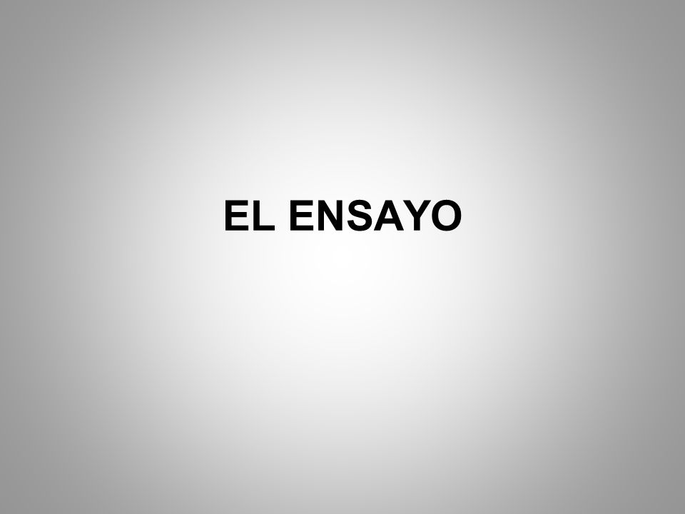EL ENSAYO