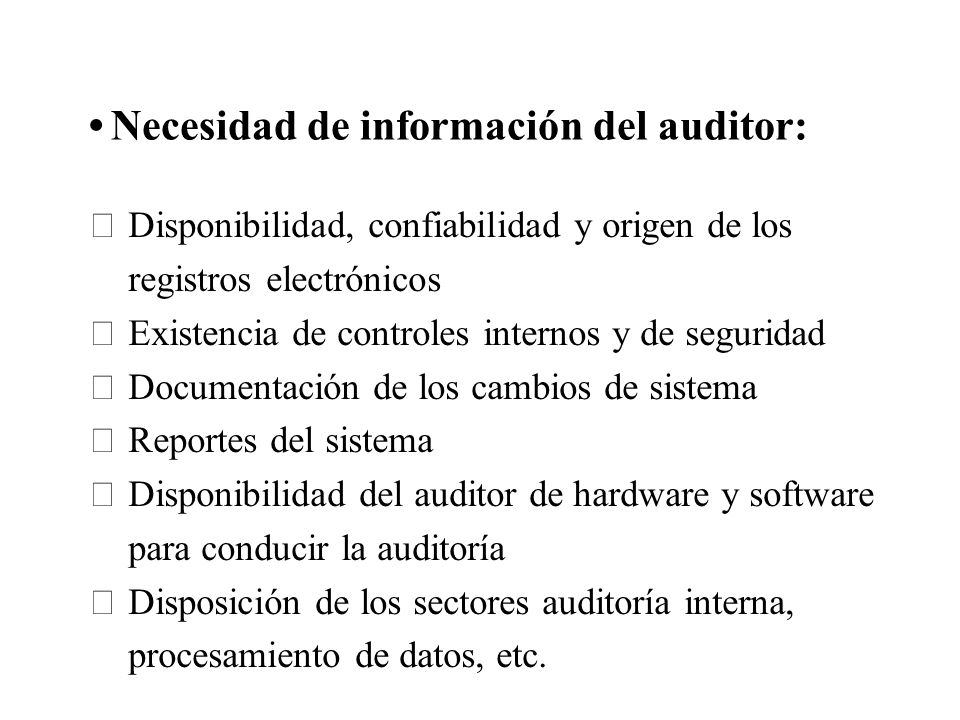 Necesidad de información del auditor: