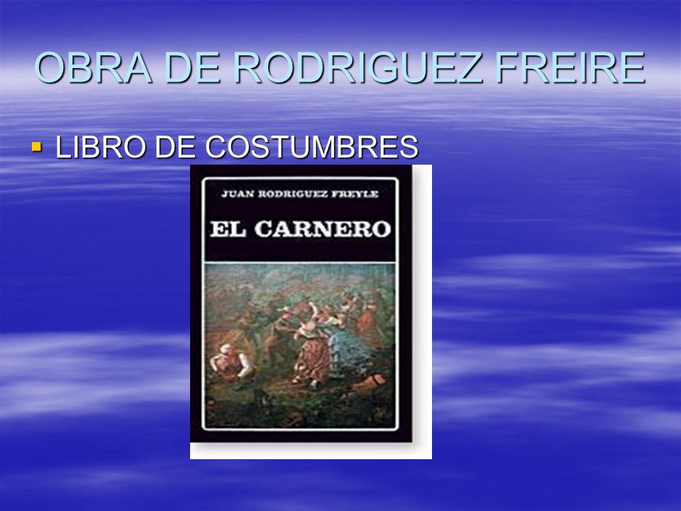 OBRA DE RODRIGUEZ FREIRE