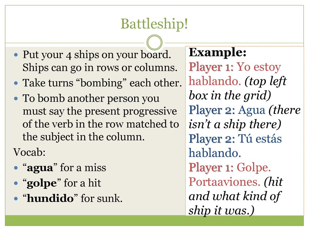 Battleship! Put your 4 ships on your board. Ships can go in rows or columns. Take turns bombing each other.