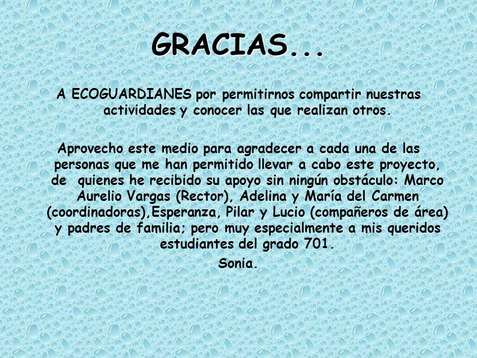 GRACIAS... A ECOGUARDIANES por permitirnos compartir nuestras actividades y conocer las que realizan otros.