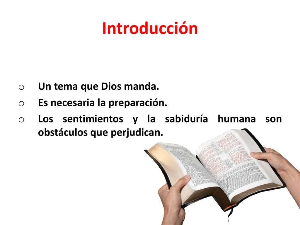 Introducción Un tema que Dios manda. Es necesaria la preparación.