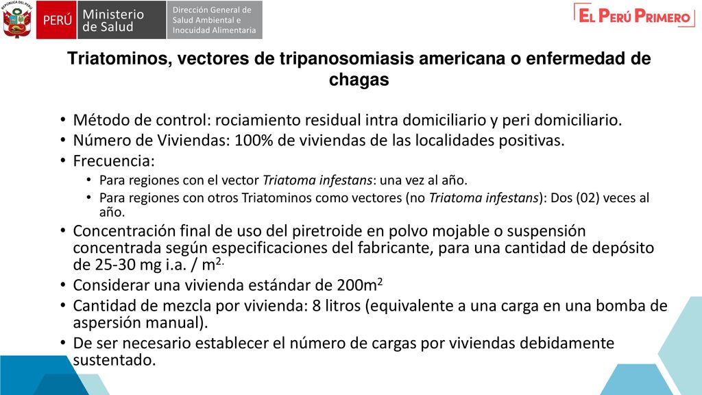 Número de Viviendas: 100% de viviendas de las localidades positivas.