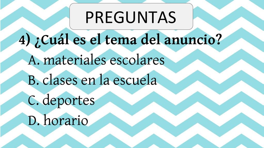 PREGUNTAS 4) ¿Cuál es el tema del anuncio A. materiales escolares