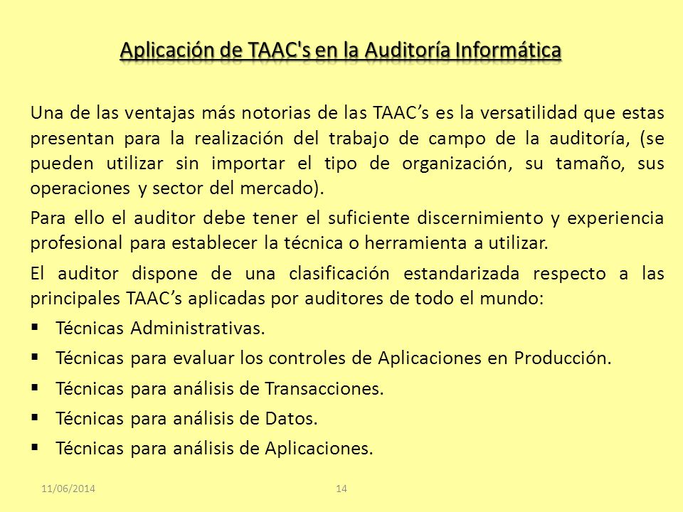 Aplicación de TAAC s en la Auditoría Informática