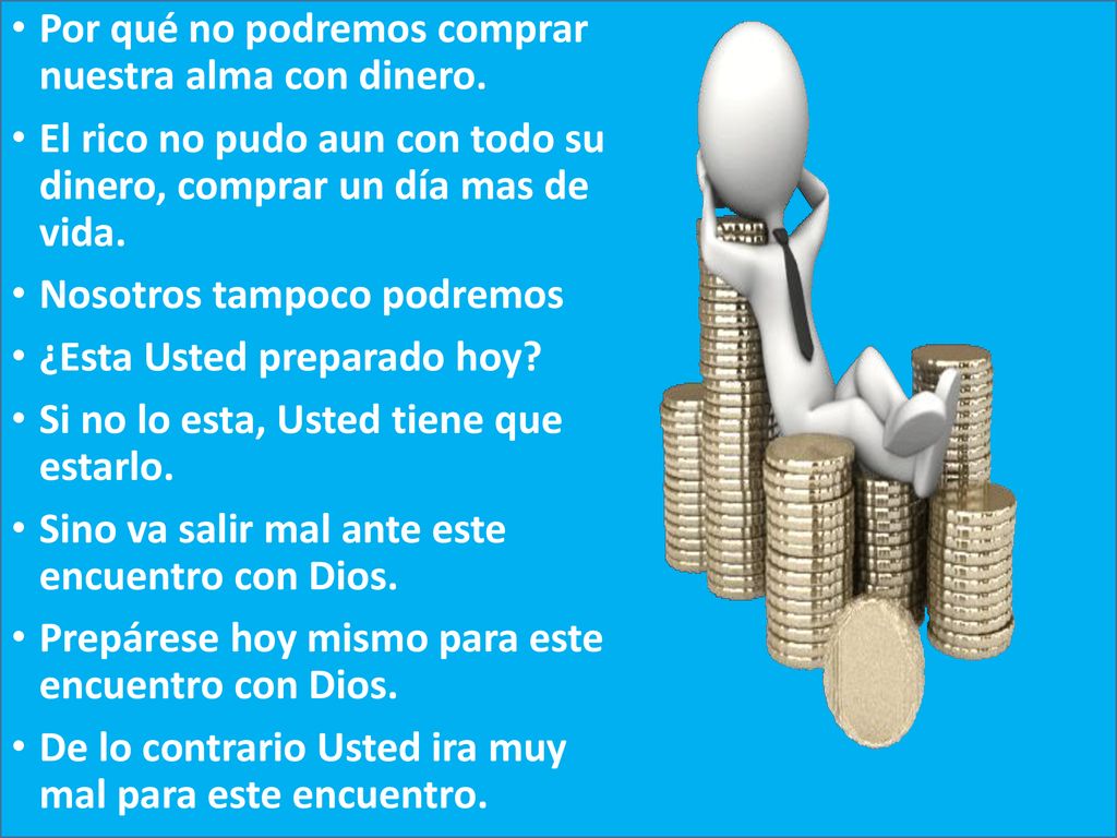 Por qué no podremos comprar nuestra alma con dinero.