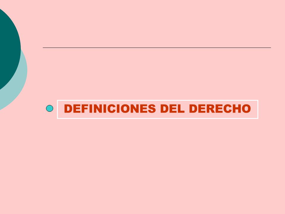 DEFINICIONES DEL DERECHO