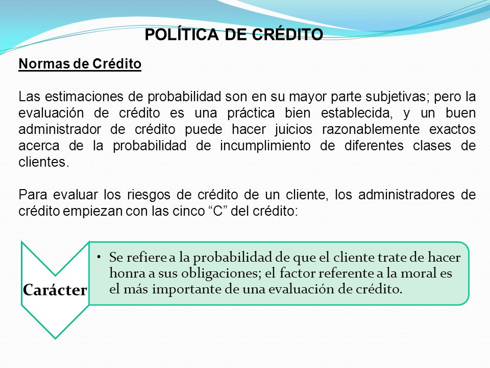 POLÍTICA DE CRÉDITO Normas de Crédito